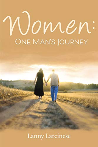 Women: One Man’s Journey